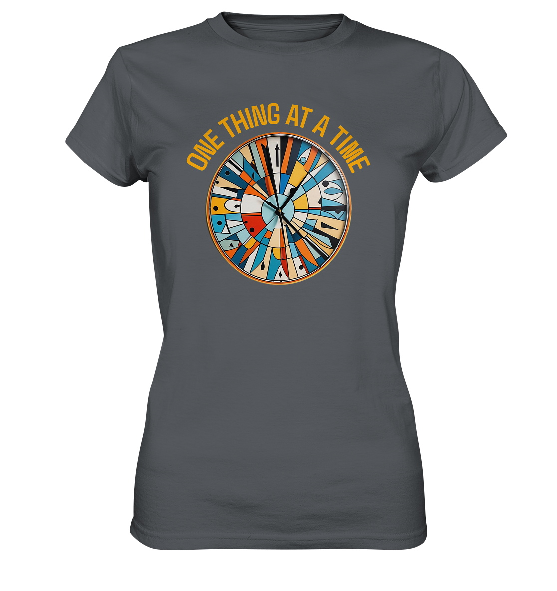 Damen T-Shirt Premium - One Thing at a Time - Print